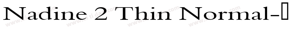 Nadine 2 Thin Normal字体转换